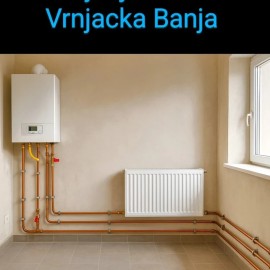 Postavljanje centralnog grejanja , Vrnjačka Banja